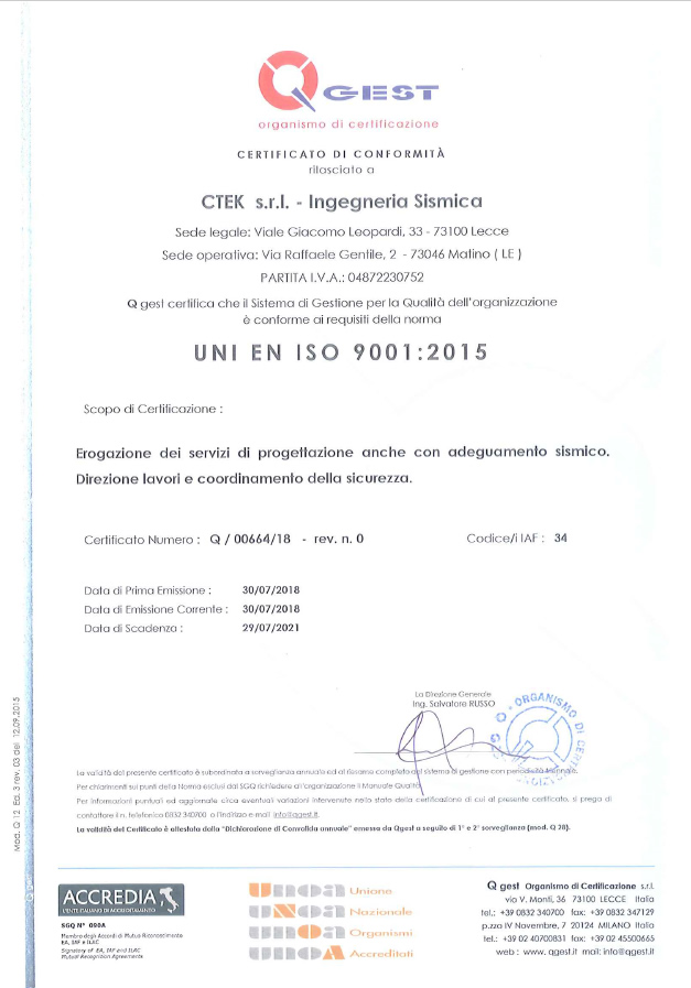 CTEK Srl - Ingegneria Sismica è un azienda certificata UNI EN ISO 9001:2015 - Certifcato Numero: Q/00664/18 - rev. n. 0